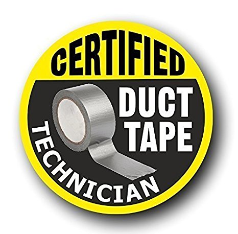 certified duct tape technician
